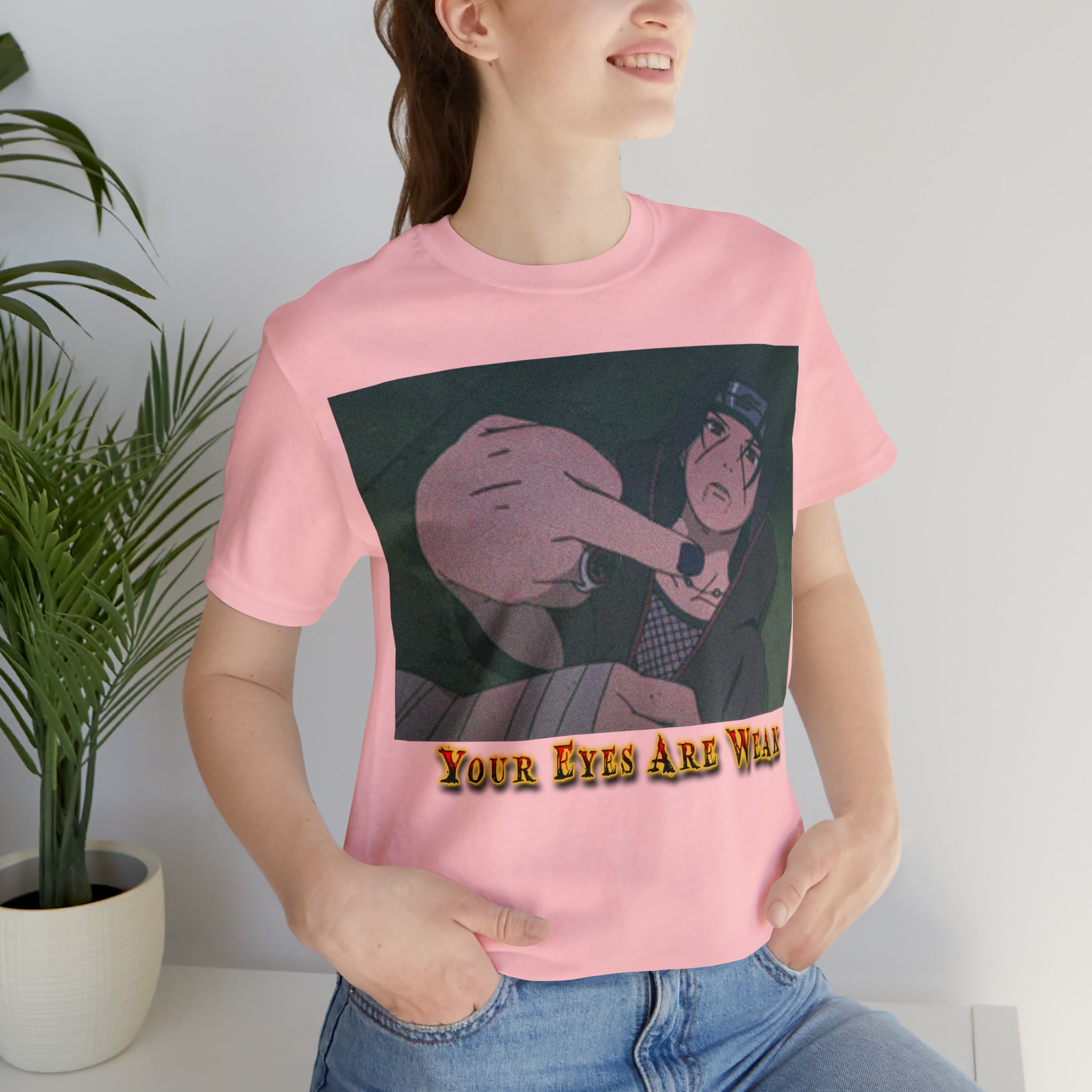 Naruto - Itachi Your Eyes Are Weak Tee